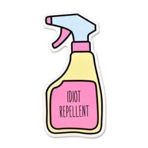 Idiot Repellent Spray Sticker | BluntPark.com