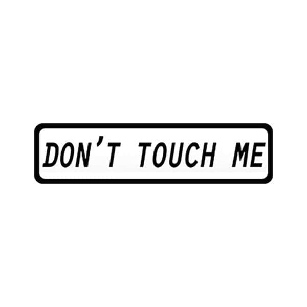 Don't Touch Me Sticker | BluntPark.com