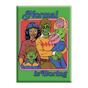 Steven Rhodes Magnet - Normal Is Boring / 2.5" x 3.5"