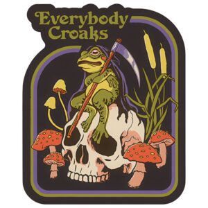 Steven Rhodes Sticker - Everybody Croaks / 4" x 5"